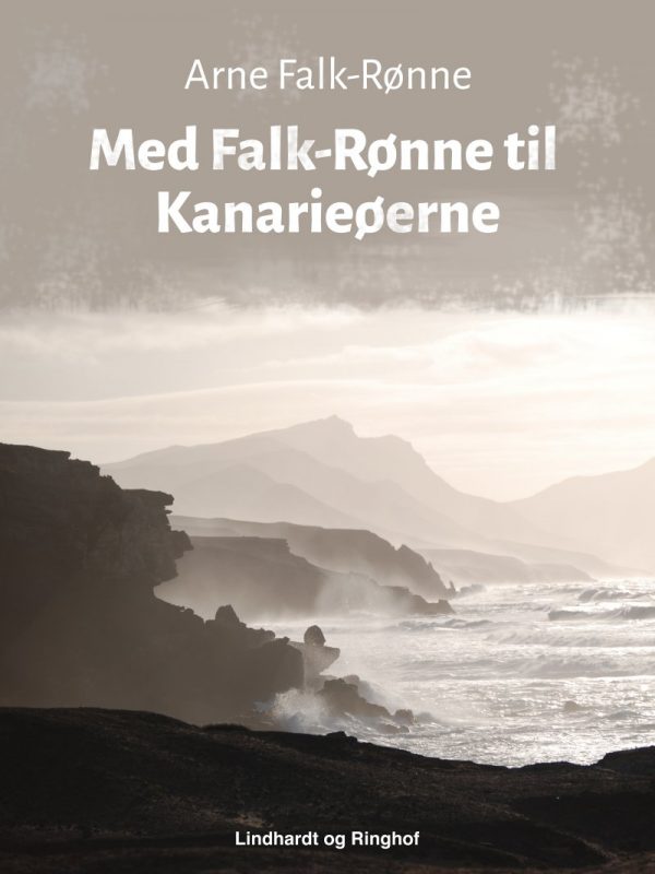 Med Falk-rønne Til Kanarieøerne - Arne Falk-rønne - Bog