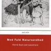 Med Fuld Natursandhed - Live Hov - Bog