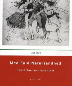 Med Fuld Natursandhed - Live Hov - Bog