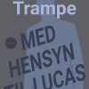 Med Hensyn Til Lucas - Poul-henrik Trampe - Bog