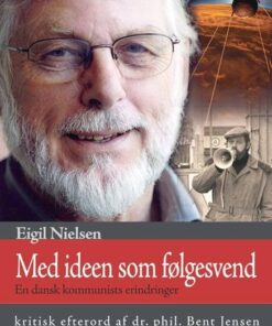 Med Ideen Som Følgesvend - Eigil Nielsen - Bog