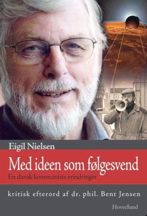 Med Ideen Som Følgesvend - Eigil Nielsen - Bog