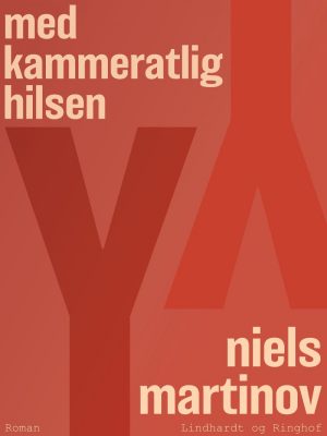 Med Kammeratlig Hilsen - Niels Martinov - Bog