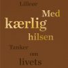 Med Kærlig Hilsen - Kathrine Lilleør - Bog
