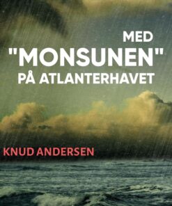 Med "Monsunen" på Atlanterhavet (E-bog)