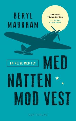 Med Natten Mod Vest - Beryl Markham - Bog