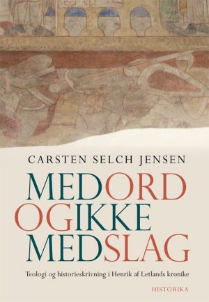 Med Ord Og Ikke Med Slag - Carsten Selch Jensen - Bog