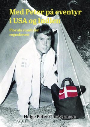 Med Peter På Eventyr I Usa Og Indien - Helge Peter Christensen - Bog