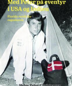 Med Peter På Eventyr I Usa Og Indien - Helge Peter Christensen - Bog