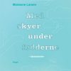 Med Skyer Under Fødderne - Marianne Larsen - Bog