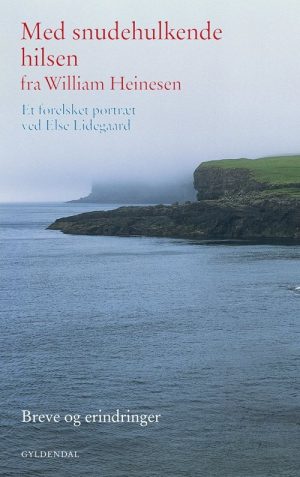 Med Snudehulkende Hilsen Fra William Heinesen - Else Lidegaard - Bog
