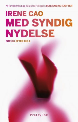 Med Syndig Nydelse - Irene Cao - Bog