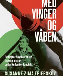 Med Vinger Og Våben - Susanne Feierskov - Bog