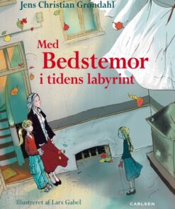 Med bedstemor i tidens labyrint (E-bog)