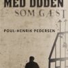 Med døden som gæst (Bog)