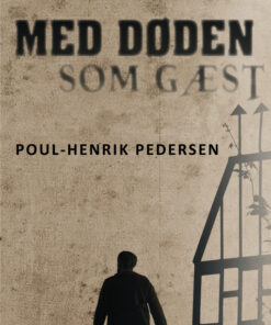 Med døden som gæst (E-bog)