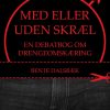 Med eller uden skræl (E-bog)