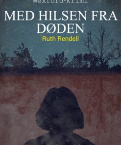 Med hilsen fra døden (E-bog)