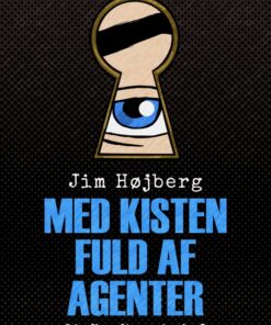 Med kisten fuld af agenter (E-bog)