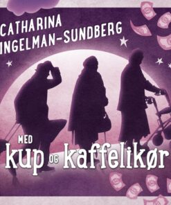 Med kup og kaffelikør (Lydbog)