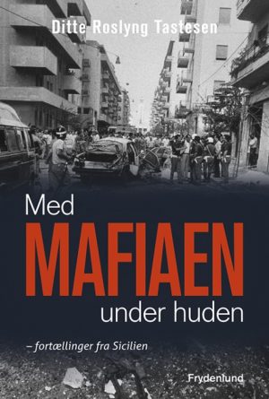 Med mafiaen under huden (Bog)