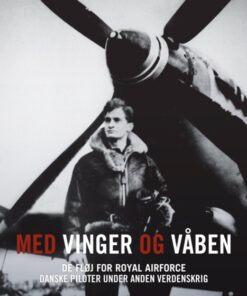 Med vinger og våben (E-bog)
