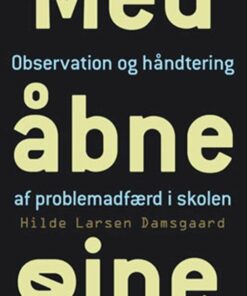 Med åbne øjne - Hilde Larsen Damsgaard - Bog