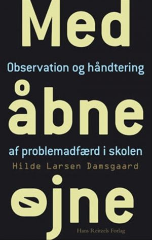 Med åbne øjne - Hilde Larsen Damsgaard - Bog