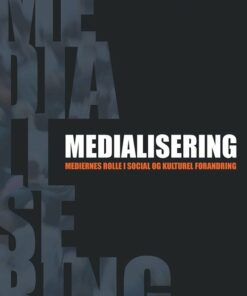 Medialisering - Stig Hjarvard - Bog