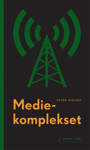 Mediekomplekset - Peter Nielsen - Bog