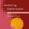 Medier Og Digital Kultur - René B. Christiansen - Bog