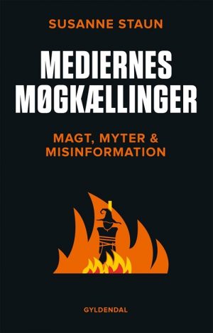 Mediernes Møgkællinger - Susanne Staun - Bog