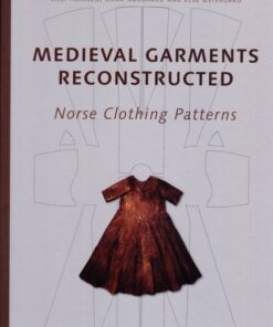 Medieval Garments Reconstructed (Bog)