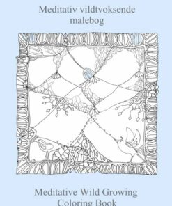 Meditativ Vildtvoksende Malebog - Mi Wi Joh - Bog