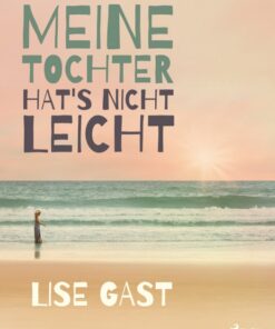 Meine Tochter hats nicht leicht (E-bog)