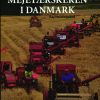 Mejetærskeren I Danmark - Kaj Holmegaard - Bog