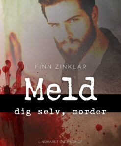 Meld dig selv, morder (E-bog)