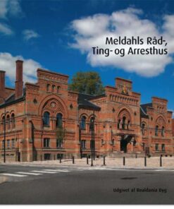 Meldahls Råd-, Ting- og Arresthus (Bog)
