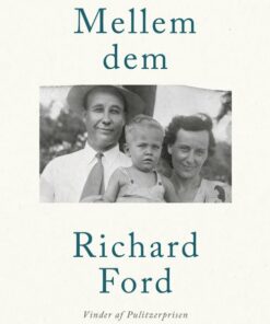Mellem Dem - Richard Ford - Bog