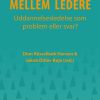 Mellem Ledere - Dion Rüsselbæk Hansen - Bog