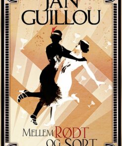 Mellem Rødt Og Sort - Jan Guillou - Bog
