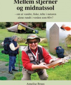 Mellem Stjerner Og Midnatssol - Annelise Bruus - Bog