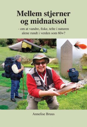 Mellem Stjerner Og Midnatssol - Annelise Bruus - Bog