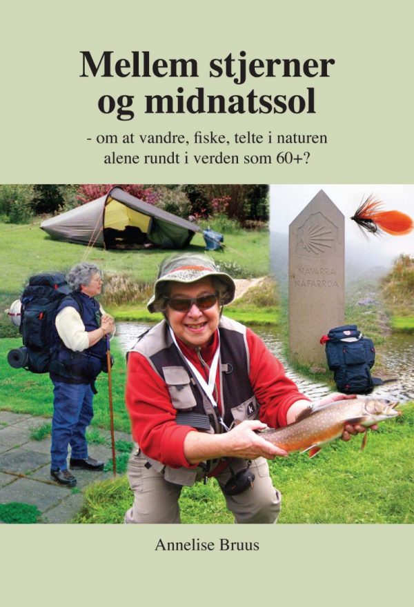 Mellem Stjerner Og Midnatssol - Annelise Bruus - Bog