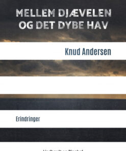 Mellem djævelen og det dybe hav (E-bog)