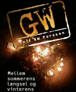 Mellem sommerens længsel og vinterens kulde (E-bog)