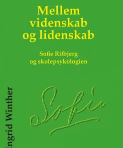 Mellem videnskab og lidenskab (Bog)