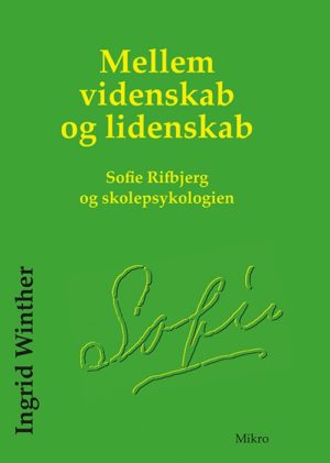 Mellem videnskab og lidenskab (Bog)