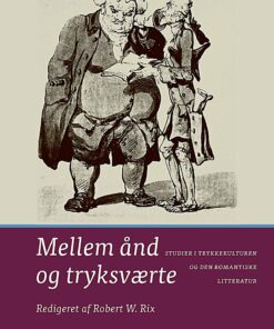 Mellem ånd Og Tryksværte - Robert W. Rix - Bog