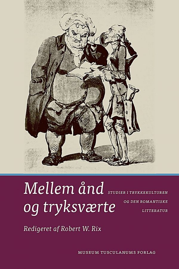 Mellem ånd Og Tryksværte - Robert W. Rix - Bog